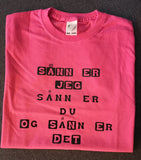 T-skjorte Barn "Sånn er jeg"
